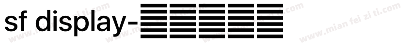 sf display字体转换
